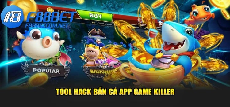 Tool hack bắn cá app Game Killer