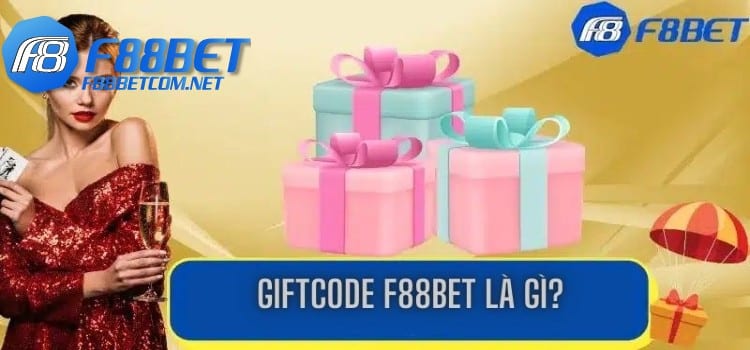 Giới thiệu về giftcode F88bet